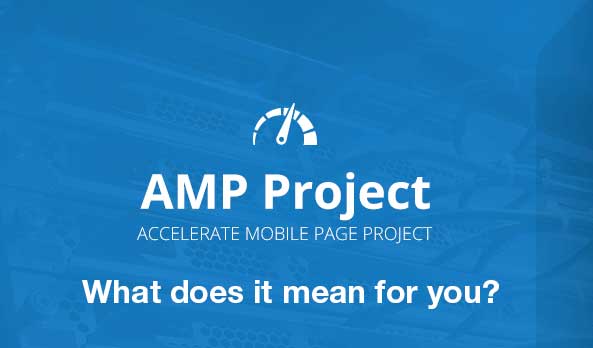 accelerated mobile pages what does it mean for you